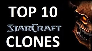 TOP 10 STARCRAFT CLONES (GAMES LIKE STARCRAFT )