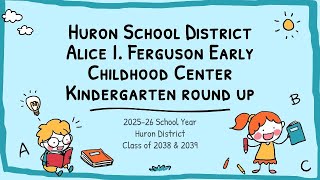 Kindergarten Round Up 2025-26