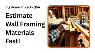 Wall Framing Made Easy How to Estimate Materials Right