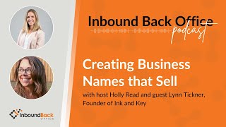 Creating Business Names that Sell (Lynn Tickner, Ink and Key)
