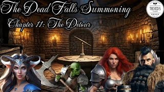 The Dead Falls Summoning - Chapter 11