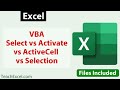 Excel VBA Activate vs Select vs Selection vs ActiveCell