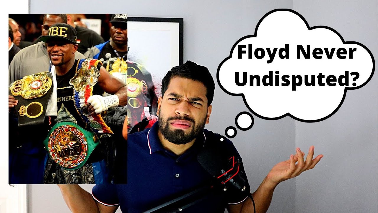 The Real Reason Floyd Mayweather Never Went Undisputed - YouTube