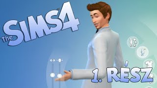 The Sims 4 -  Egy új játék kezdete... (1. rész)