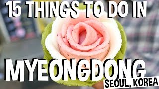 15 Best Things to Do in Myeongdong Street [명동길거리] Seoul, South Korea Travel Guide