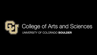 Welcome to the CU Boulder Arts and Sciences Family