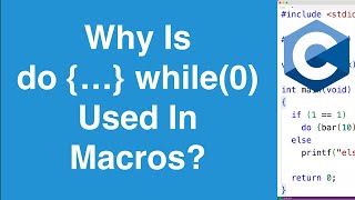 do {...} while(0) In Macros Pattern | C Programming Tutorial