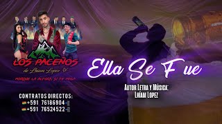 Los Paceños | Ella se fue 💔😭 (Audio Oficial) CUMBIA SUREÑA 2024 🍻 Cumbia Chicha 2025🇧🇴