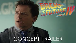 BACK TO THE FUTURE PART 4 | Movie Trailer Concept | Back to the Future Sequel