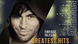 Enrique Iglesias Greatest Hits  Album 2021 - Enrique Iglesias Best Songs Ever
