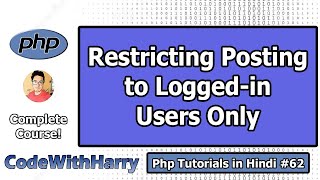 Restricting Posting and Commenting Activities to Logged in Users Only | PHP Tutorial #62