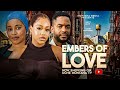 EMBERS OF LOVE - 2024 LATEST NIGERIAN MOVIE | UCHE MONTANA, ONYII ALEX, CHIKE DANIEL, ADA ULI