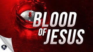 Pleading The Blood of Jesus Christ Prayer | Action Prayer Mandate