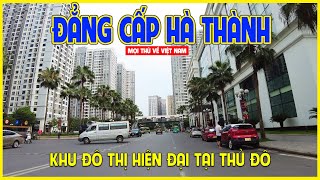 TIME CITY HÀ NỘI | KHU ĐÔ THỊ ĐÁNG SỐNG TẠI THỦ ĐÔ | Hà Nội ngày nay