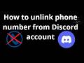 How to unlink phone number from Discord account – complete guide