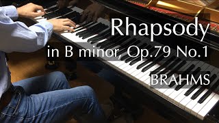 Brahms - Rhapsody in B minor, Op. 79 No.1 - pianomaedaful