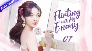 【Multi sub】Flirting with My Enemy EP07 | Zhang Han, Wang Xiaochen | CDrama Base