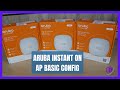 Aruba Instant On AP22 Unboxing and Basic Setup