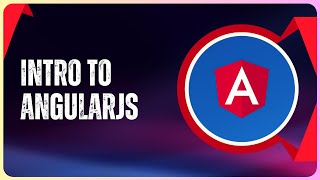 Introduction to AngularJS - Web Development