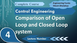 Open vs Closed Loop Systems in Control Engineering: A Detailed Comparison