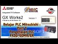 Belajar PLC Mitsubishi : Part 1 - Pengenalan PLC FX3G-60MR/ES