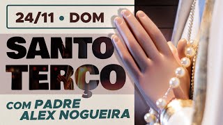 Santo Terço - Domingo - 24 de novembro