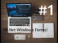 HelloWorld! / VB.Net Windows Forms Tutorial #1