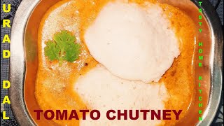 URAD DAL TOMATO CHUTNEY | TAMIL | TASTY HOME KITCHEN