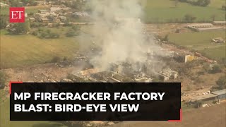 Madhya Pradesh: Bird-eye view shows devastation of firecracker factory in Harda