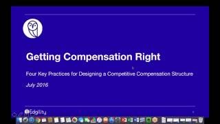 Edgility Webinar Series: Getting Compensation Right