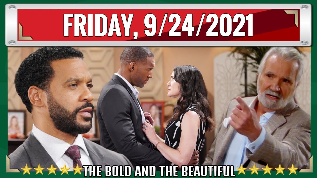 B&B 9-24-2021 || CBS The Bold And The Beautiful Spoilers Friday ...