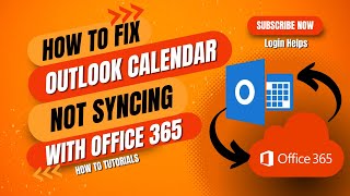 How to Fix  Outlook Calendar Not Syncing With Office 365?