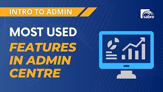 Most Used Features in the Admin Centre of Microsoft 365 Business Central