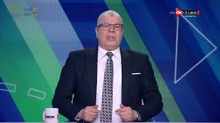 ملعب ONTime -أحمد شوبير:توقعي خروج ريال مدريد من دوري أبطال اوروبا  علي يد ليفربول
