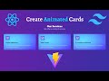 Create animated gradient Cards with Tailwind CSS | React.js