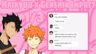 Haikyuu texts: Haikyuu X Genshin Impact || 1/3