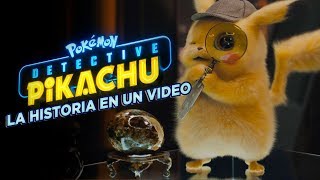 Detective Pikachu: La Historia en 1 Video