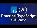 Practical TypeScript – Course for Beginners