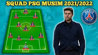 Squad PSG Musim 2021/2022 | Starting line up PSG Musim Depan