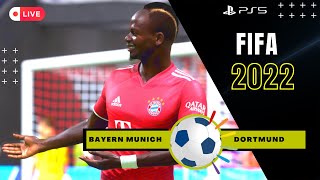 FIFA 22 - Bayern Munich vs. Dortmund | Bundesliga 2022 | Ft. Sadio Mane | PS5 Full Gameplay | 4K HDR