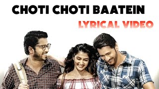 Choti Choti Baatein Lyrical video song | Maharshi songs | Mahesh Babu , pooja hedge