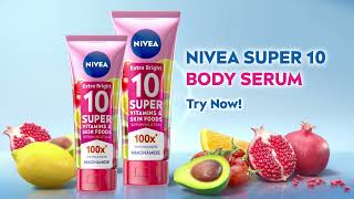 Try NIVEA Super 10 Body Serum​