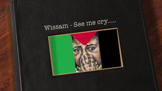 Wissam - See Me Cry