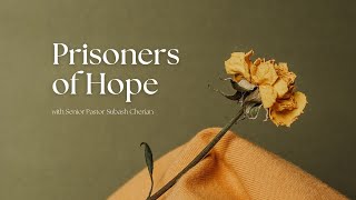 Prisoners of Hope (Part 1)