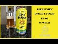 Lawson's Finest Liquids Sip of Sunshine IPA Craft Beer Review