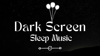 Try This Night 10 Hour Dark Screen sleep Music | Black Screen Sleep Music for Deep Sleep Relaxing