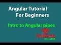 Introduction to angular pipes | Angular tutorial