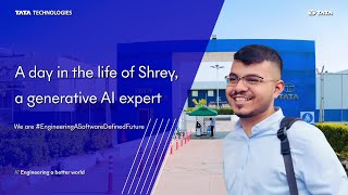 Day in the life of Shrey Umrigar | Tata Technologies