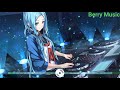 Nightcore - Despair remix| Nhạc Tiktok TQ hot nhất hiện nay| Berry Music🌼