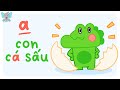 A Con Cá Sấu | Học Bảng Chữ Cái ABC qua bài hát | ABC Song | Bé Học Tiếng Việt | Voi TV